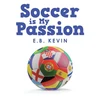 KNYGA Bookshop Soccer Is My Passion