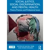 KNYGA Bookshop Social Justice, Social Discrimination, and Mental Health
