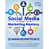 KNYGA Bookshop Social Media Marketing Mastery (2 Manuscripts in 1)
