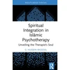 KNYGA Bookshop Spiritual Integration in Islamic Psychotherapy