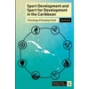 KNYGA Bookshop Sport Development and Sport for Development in the Caribbean