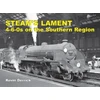 KNYGA Bookshop STEAM'S LAMENT 4-6-0s on the Southern Region