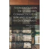 KNYGA Bookshop Stephen Clason of Stamford, Connecticut, in 1654 and Some of His Descendants.