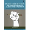 KNYGA Bookshop Student Voice, Behaviour, and Resistance in the Classroom Environment