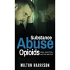 KNYGA Bookshop Substance Abuse Opioids