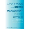 KNYGA Bookshop Super-Charge Your Stress Management in the Age of COVID-19