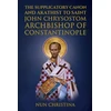 KNYGA Bookshop Supplicatory Canon and Akathist to Saint John Chrysostom