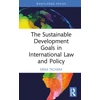 KNYGA Bookshop Sustainable Development Goals in International Law and Policy