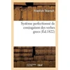 KNYGA Bookshop Systeme Perfectionne de Conjugaison Des Verbes Grecs, Presente Dans Une Suite de Tableaux