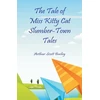KNYGA Bookshop Tale of Miss Kitty Cat Slumber-Town Tales