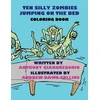 KNYGA Bookshop Ten Silly Zombies Jumping on the Bed Coloring Book