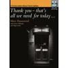 KNYGA Bookshop Thank You That's All We Need for Today… A Practical Guide to Music Theatre Auditions