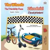 KNYGA Bookshop The Wheels The Friendship Race (English Czech Bilingual Children's Book)