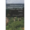 KNYGA Bookshop Theatralische Werke von Carls Gozzi, dritter Theil