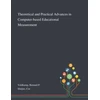 KNYGA Bookshop Theoretical and Practical Advances in Computer-based Educational Measurement