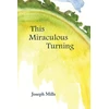 KNYGA Bookshop This Miraculous Turning