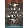 KNYGA Bookshop Three Speeches That Saved the Union