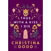 KNYGA Bookshop Thus with a Kiss I Die