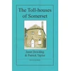 KNYGA Bookshop Toll-houses of Somerset