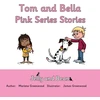 KNYGA Bookshop Tom and Bella Stories Rožinė Series