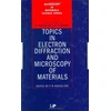 KNYGA Bookshop Topics in Electron Diffraction and Microscopy of Materials