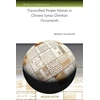 KNYGA Bookshop Transcribed Proper Names in Chinese Syriac Christian Documents
