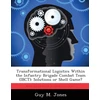 KNYGA Bookshop Transformational Logistics Within the Infantry Brigade Combat Team (IBCT)