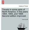 KNYGA Bookshop Travels in Some Parts of North America, in the Years 1804, 1805, and 1806. Second Edition Improved.