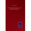 KNYGA Bookshop Treatise on the American Law of Landlord and Tenant