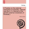 KNYGA Bookshop Treatise on the external characters of minerals. (Tabular view [by A. G. Werner] of the generic external characters of minerals.)