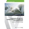 KNYGA Bookshop Treatment of vascular malformations in childhood and adolescence