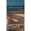 KNYGA Bookshop Troja Und Ilion
