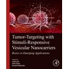 KNYGA Bookshop Tumor-Targeting with Stimuli-Responsive Vesicular Nanocarriers