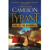 KNYGA Bookshop Tyrant: King of the Bosporus
