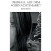 KNYGA Bookshop Uberfall auf dem Weihnachtsmarkt