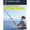 KNYGA Bookshop Ultimate Guide to Amateur Deep-Sea Bottom Fishing