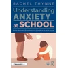 KNYGA Bookshop Understanding Anxiety at School