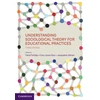 KNYGA Bookshop Understanding Sociological Theory for Educational Practices