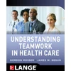 KNYGA Bookshop Understanding Teamwork in Health Care