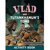 KNYGA Bookshop Vlad and Tutankhamun's Tomb Activity Book