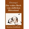 KNYGA Bookshop wahre Buch vom sudlichen Blutenland (Großdruck)