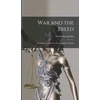 KNYGA Bookshop War and the Breed; the Relation of war to the Downfall of Nations