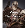KNYGA Bookshop Were The Vikings All Bad?