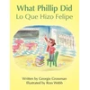 KNYGA Bookshop What Phillip Did/Lo Que Hizo Felipe