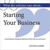 KNYGA Bookshop What the Solicitor Says About... Starting Your Business