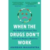 KNYGA Bookshop When The Drugs Don’t Work