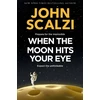 KNYGA Bookshop When the Moon Hits Your Eye