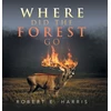 KNYGA Bookshop Where Did the Forest Go