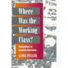 KNYGA Bookshop Where Was the Working Class?