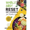 KNYGA Bookshop Whole Body Reset Diet Cookbook for Middle Aged
